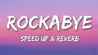 Download lagu Clean Bandit – Rockabye [Speed up & Reverb] (feat. Sean Paul & Anne-Marie) mp3