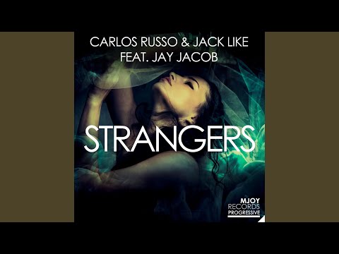 Strangers (Jack Like Dub Mix)