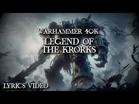 Abominable Intelligence - Legend of the Krorks - | Warhammer 40k music |
