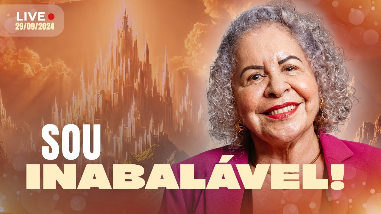 SOU INABALÁVEL! | PASTORA TÂNIA TEREZA