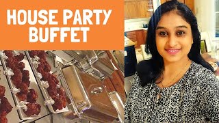 Home Party Buffet - How I organize food for a Party ? Indian dinner