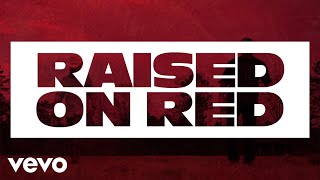 Heath Sanders - Raised On Red (Lyric Video) ft. Justin Moore