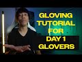 Gloving Tutorial For Beginners Basics Foundation
