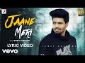 Sumit Goswami - Jaane Meri | Official Lyric Video