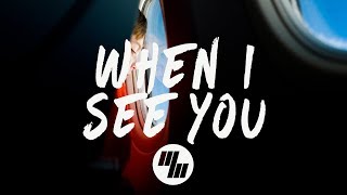 Mokita - When I See You (Lyrics / Lyric Video)