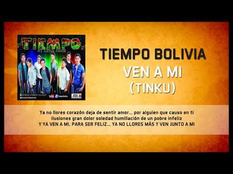 Tiempo Bolivia - Ven a Mi (Tinku 2018)