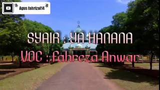 Download lagu Ya hanana versi hadroh banjari fahreza anwar (lirik arab dan latin) mp3