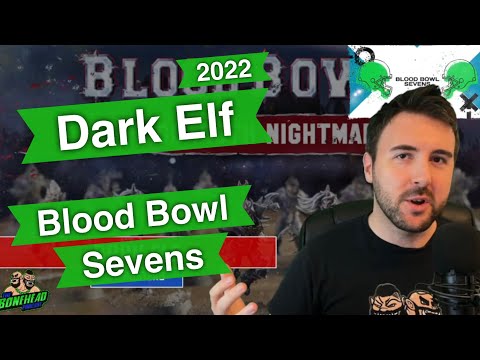 Dark Elf Blood Bowl Sevens Guide (Deathzone Refresh) - Blood Bowl 2020 (Bonehead Podcast)