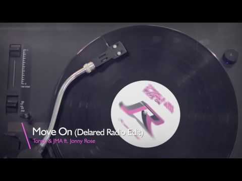 Tonski & JMA ft  Jonny Rose - Move On (Delared Radio Edit)
