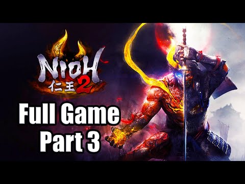 NIOH 2 (2020) Gameplay Playthrough Full Game Part 3 - Can we get past more Owls? [PS4 Pro]