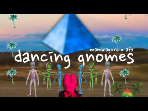 Mandragora x AF3 - Dancing Gnomes