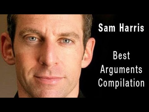 SAM HARRIS | BEST ARGUMENTS COMPILATION