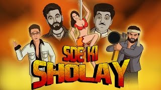SHOLAY Spoof || Shudh Desi Classics