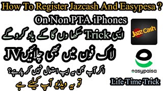 Register Jazcash And Easypesa in JV iPhones || Useful Trick To Register these Apps in 2023