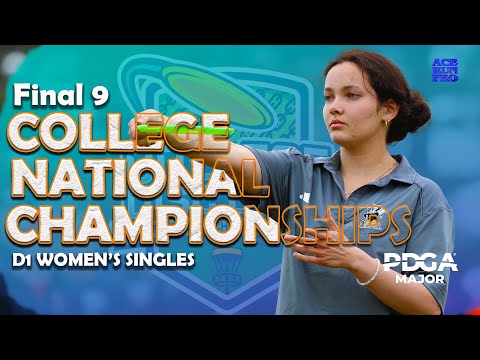 ARP | 2025 Collegiate Disc Golf National Championships | D1 Women's Singles FNL 9 | PDGA Major