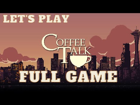 Coffee Talk Walkthrough Full Game( No Commentary + Extras)