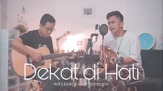 Download lagu DEKAT DI HATI - RAN ( ft. Dewangga Elsandro #JanganBaper ) mp3