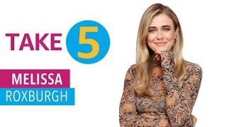 Melissa Roxburgh Breaks Down Crazy \