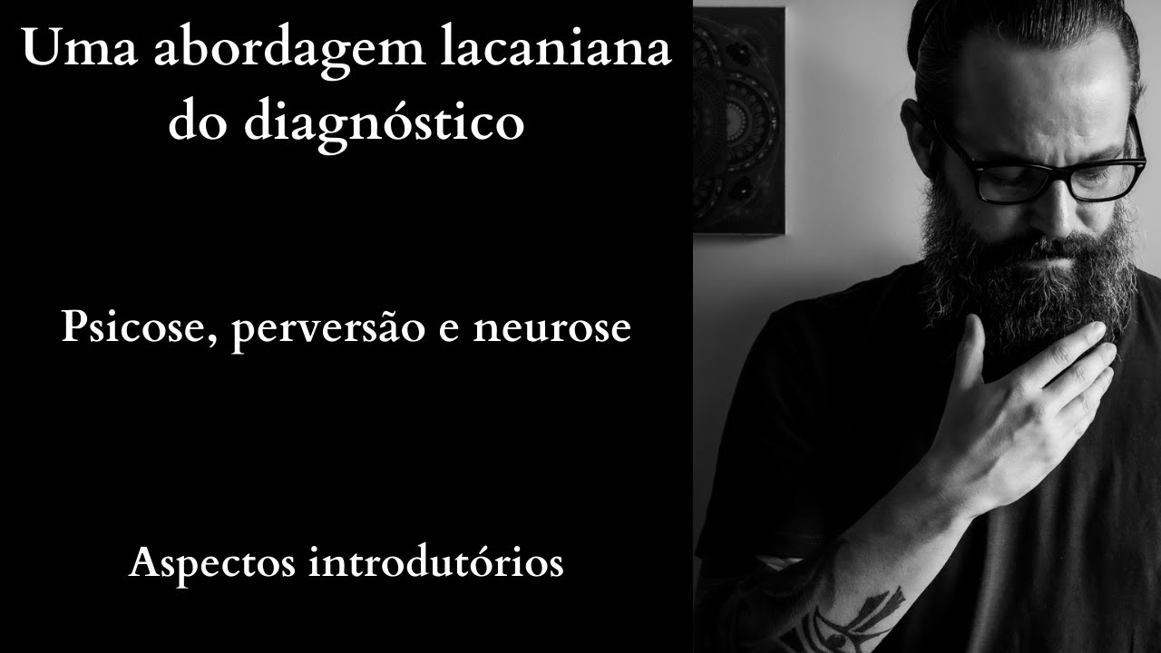 Uma abordagem lacaniana do diagnóstico