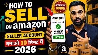How To Sell On Amazon | Amazon Seller Account Kaise Banaye