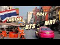 BANGKOK23 Ep3 SUB CÁC PHƯƠNG TIỆN DI CHUYỂN HOW TO GET AROUND Du Lịch Thái Lan เที�