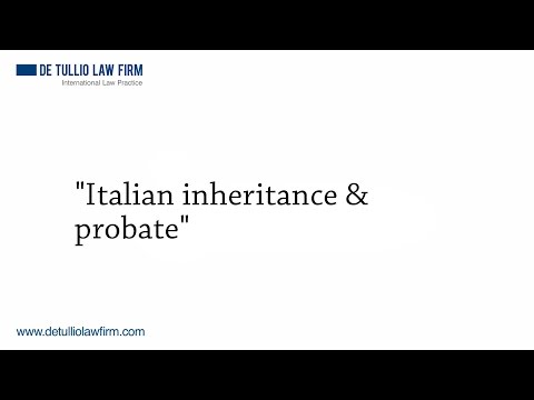 Italian Inheritance & Probate (new version)