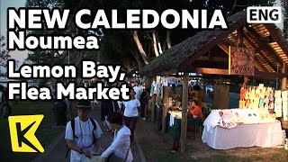 【K】New Caledonia Travel-Noumea[뉴칼레도니아 여행-누메아]레몬 해변, 벼룩시장/Lemon Bay/Flea Market/Jazz/Food/Tow