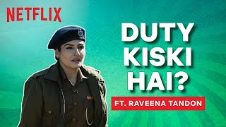 Raveena Tandon Has A Message For You | Aranyak | Netflix India