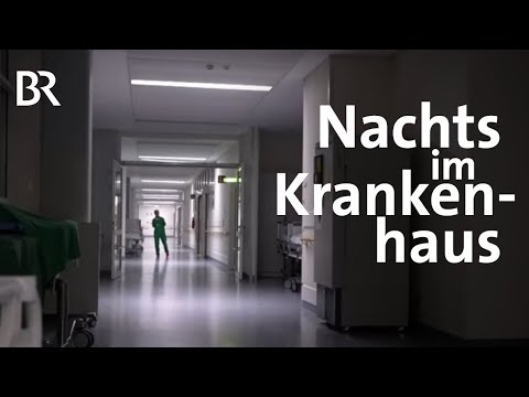 Notaufnahme und Not-OP: Eine Nacht im Krankenhaus | Gesundheit | BR