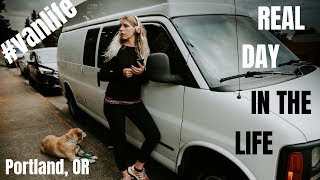 VAN LIFE | a REAL day in the life | Portland, OR