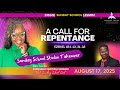A Call For Repentance Ezekiel 18 1 13 31 32 August 17 2025 COGIC Legacy Sunday School