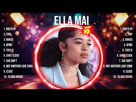 Ella Mai 2024 MIX ~ Top 10 Best Songs ~ Greatest Hits ~ Full Album
