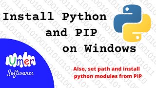 Install Python and Pip on Windows and add them to path
