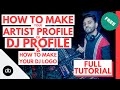 HOW TO MAKE YOUR DJ PROFILE FULL FREE TUTORIAL Artist Profile DJ LOGO DJ Press Kit DJ Bio