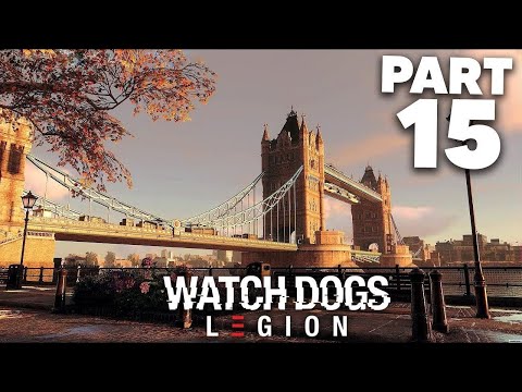 Watch Dogs Legion Walkthrough Gameplay Part 15