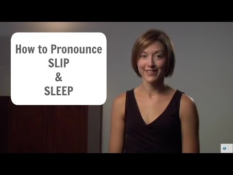 Part of a video titled How to pronounce SLIP & SLEEP - American English Pronunciation ...