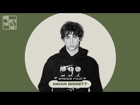 S3/E4: And That's On Artist Evolution w/ Aidan Bissett