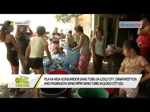 One Western Visayas: Mga konsumidor sa Iloilo City, nagareklamo sa indi maayo nga suplay sang tubig