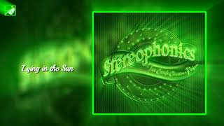 Lying in the Sun by The Stereophonics.