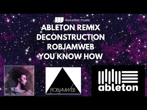 Ableton Live Deconstruction of RobJamWeb Know How With Stems For Free DOWNLOAD