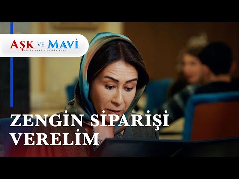 Hasibe lüks mekanda sipariş veriyor - Aşk ve Mavi 6. Bölüm