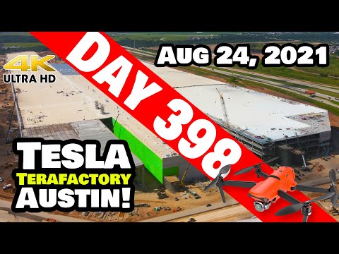 Tesla Gigafactory Austin 4K  Day 398 - 8/24/21 - Tesla Terafactory  TX - GIGA TEXAS PROGRESS UPDATE!
