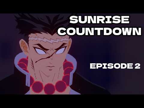 DEMON SLAYER Sunrise Countdown Arc | FAN ANIMATION | Episode 2