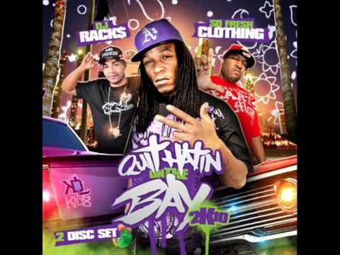 Swag Surfin' (Bay Remix) - Philthy Rich, Stevie Joe & Willie Joe [ Quit Hatin On The Bay 2K10 ]