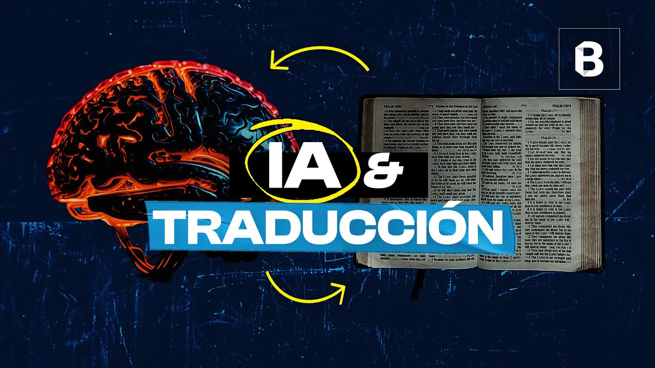 INTELIGENCIA ARTIFICIAL en la TRADUCCIÓN de la BIBLIA | BITE