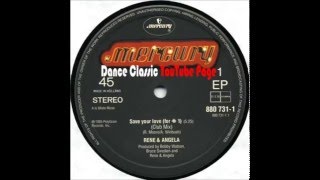 Rene &amp; Angela Ft Kurtis Blow - Save Your Love (For #1) [Club Mix]