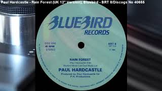 Paul Hardcastle - Rain Forest (UK 12" Version) (1984)