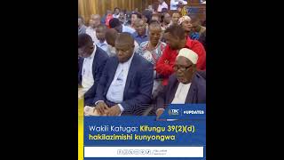 #TBC: Wakili Katuga: Kifungu 39(2)(d) hakilazimishi kunyongwa
