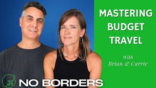 Mastering Budget Travel - Stay Within Budget and Explore the World