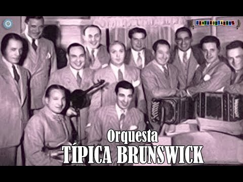 ORQUESTA TIPICA BRUNSWICK - QUE BOMBONCITO - TANGO - 1930